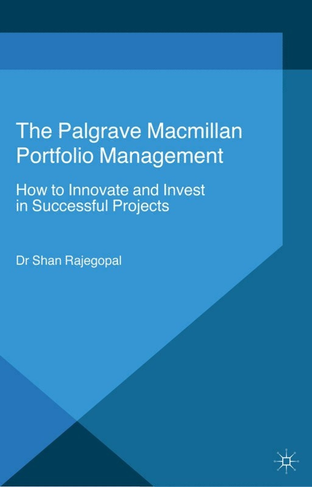 Portfolio Management How to Innovate and Invest in Successful Projects  â€“ PDF/EPUB Version Downloadable