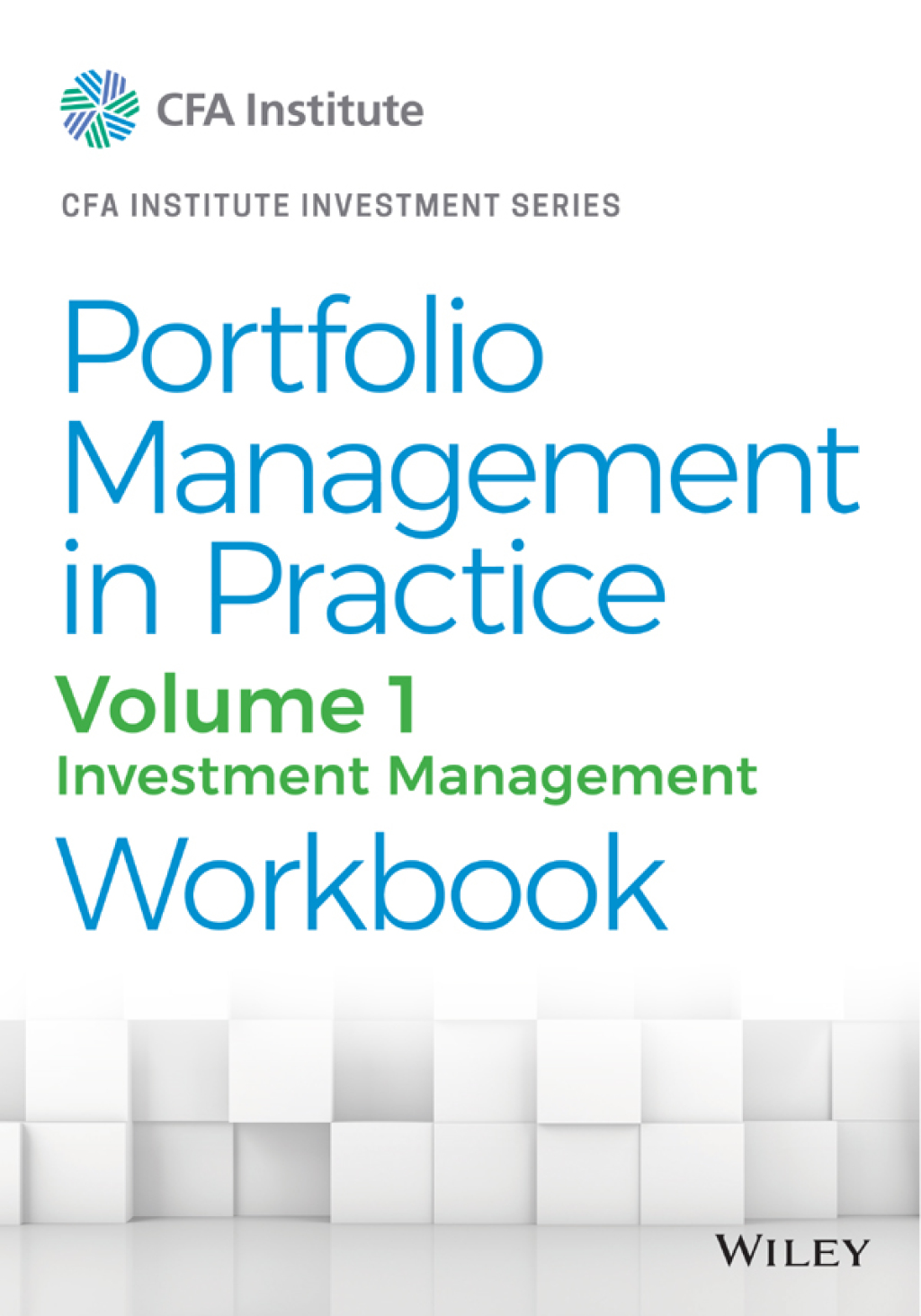 Portfolio Management in Practice, Volume 1 Investment Management Workbook 1st Edition â€“ PDF/EPUB Version Downloadable