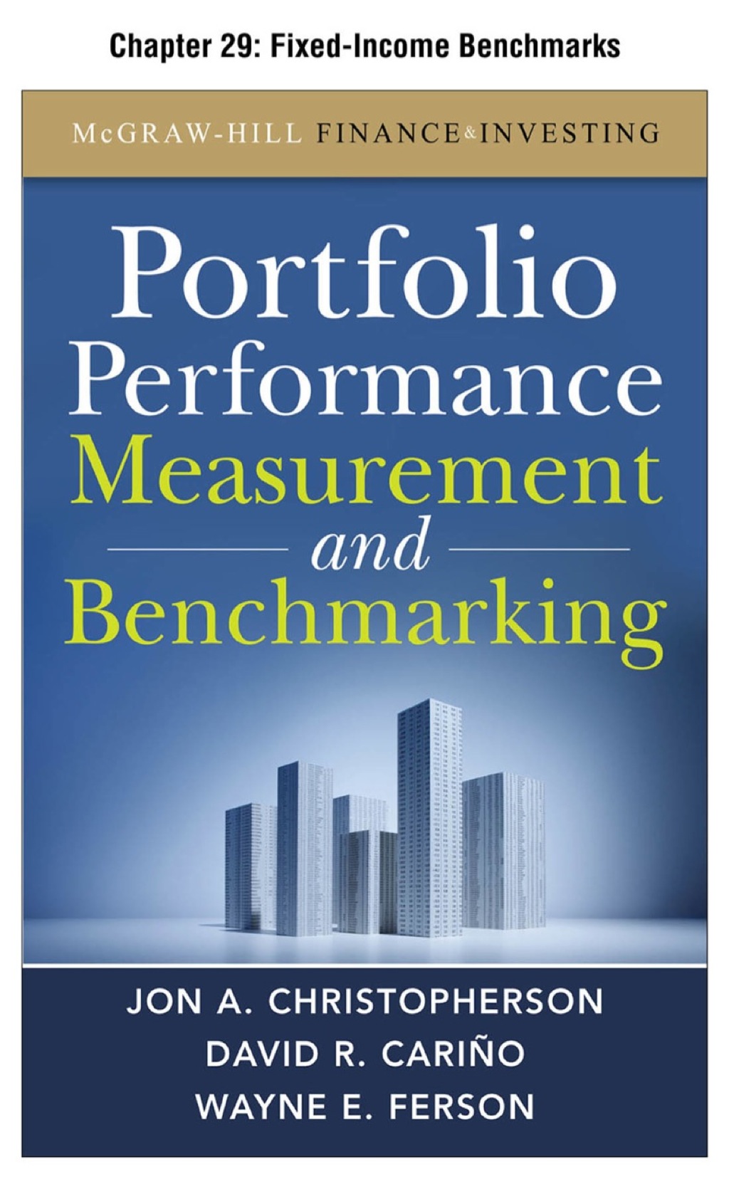 Portfolio Performance Measurement and Benchmarking, Chapter 29 - Fixed-Income Benchmarks - (PDF/EPUB Version)