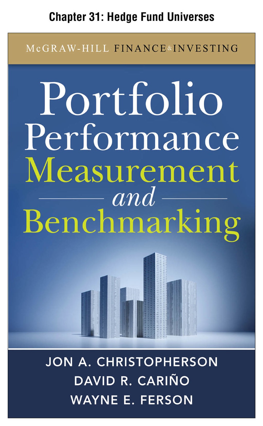 Portfolio Performance Measurement and Benchmarking, Chapter 31 - Hedge Fund Universes - (PDF/EPUB Version)