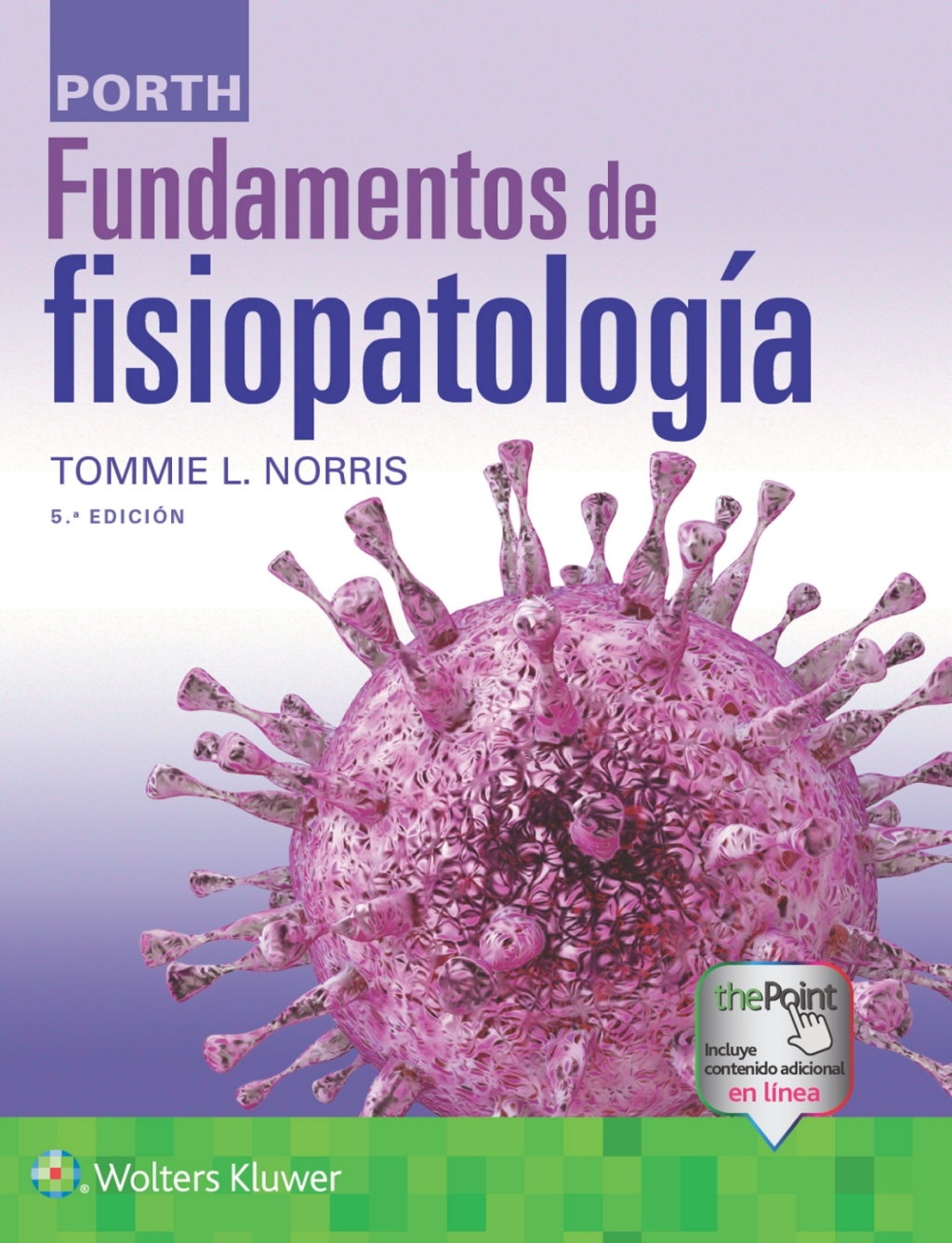 Porth. Fundamentos de fisiopatologÃ­a 5th Edition â€“ PDF/EPUB Version Downloadable