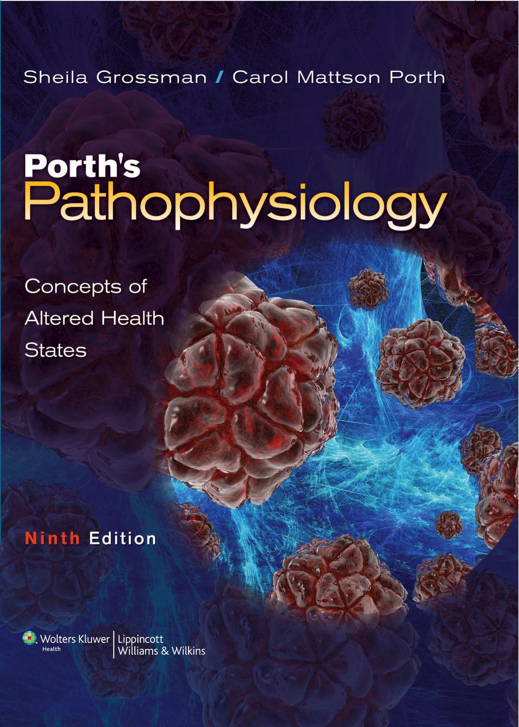 Porth's Pathophysiology: Concepts of Altered Health States 9th Edition â€“ PDF/EPUB Version Downloadable