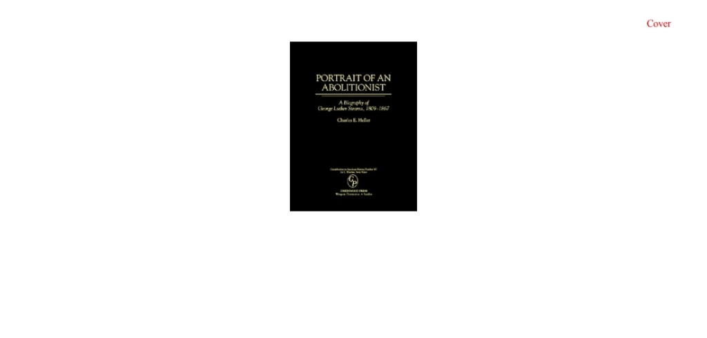 Portrait of an Abolitionist A Biography of George Luther Stearns, 1809-1867 1st Edition â€“ PDF/EPUB Version Downloadable