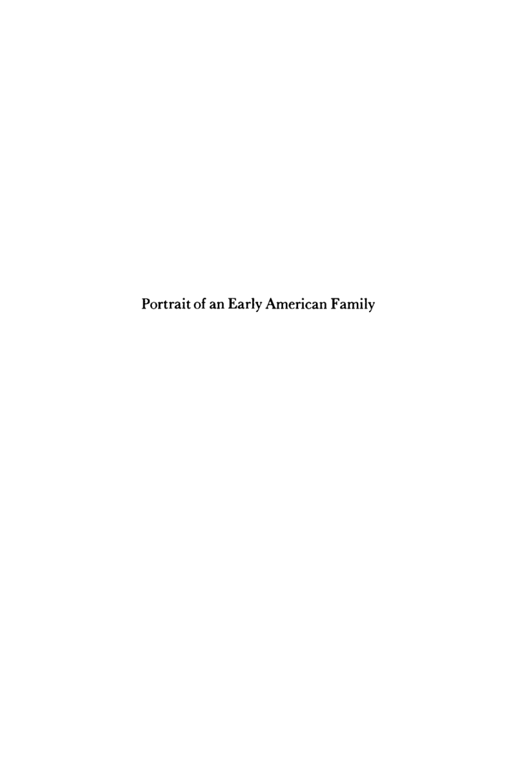 Portrait of an Early American Family The Shippens of Pennsylvania Across Five Generations  â€“ PDF/EPUB Version Downloadable