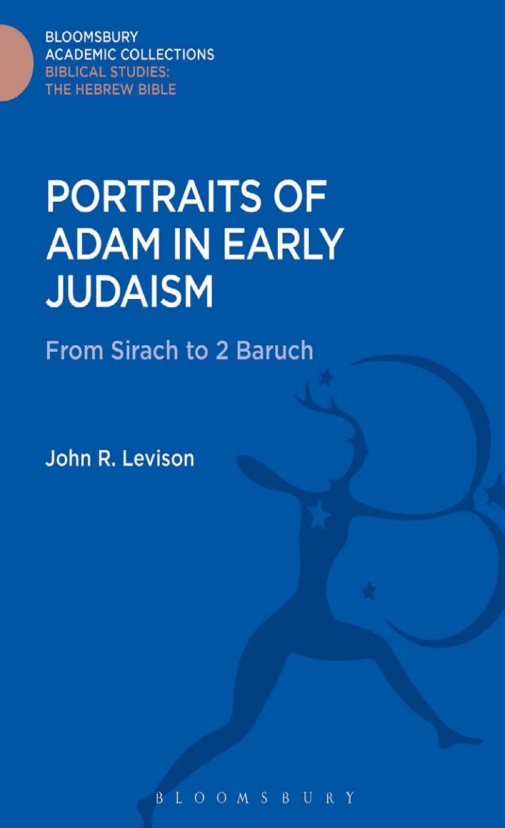 Portraits of Adam in Early Judaism From Sirach to 2 Baruch 1st Edition â€“ PDF/EPUB Version Downloadable