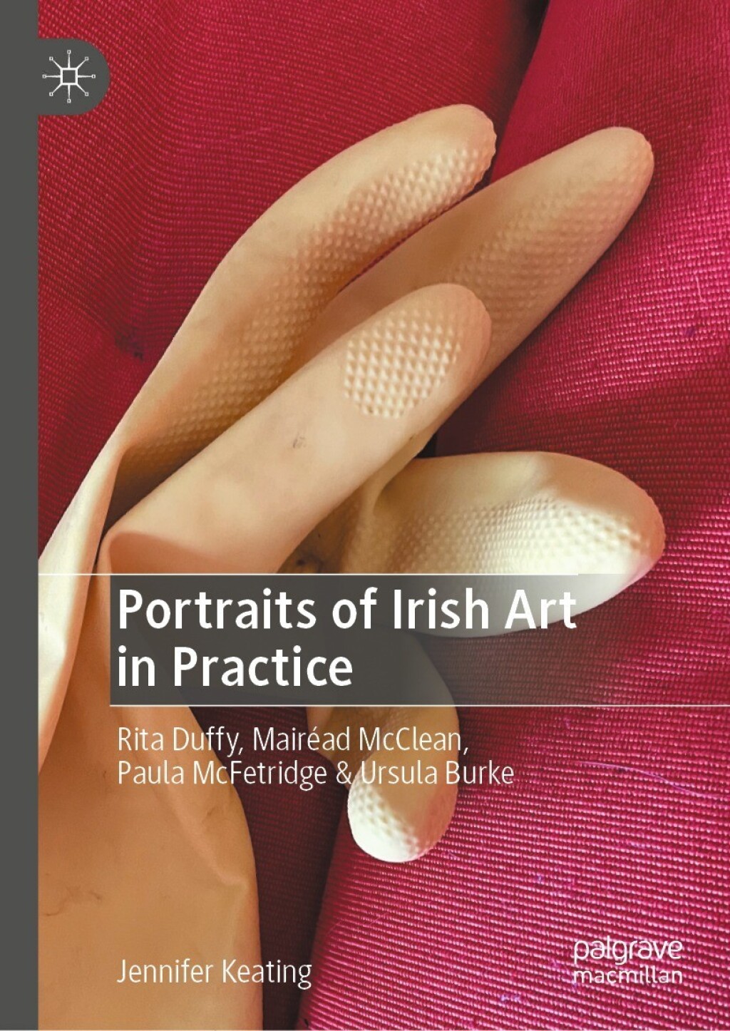 Portraits of Irish Art in Practice Rita Duffy, MairÃ©ad McClean, Paula McFetridge & Ursula Burke  â€“ PDF/EPUB Version Downloadable