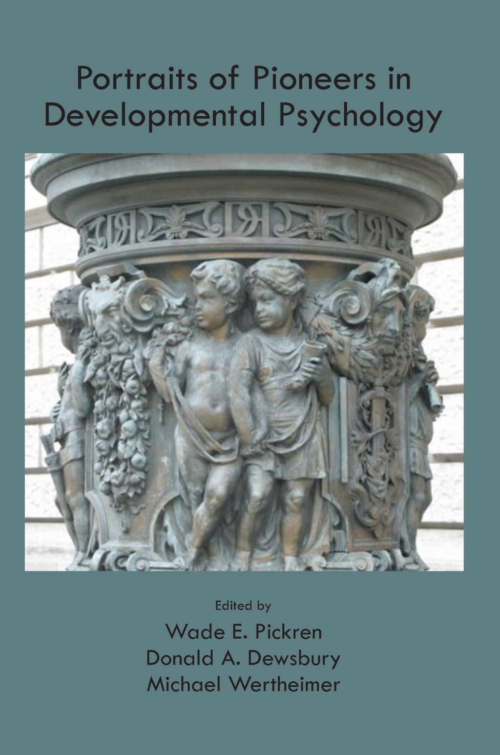 Portraits of Pioneers in Developmental Psychology 1st Edition â€“ PDF/EPUB Version Downloadable
