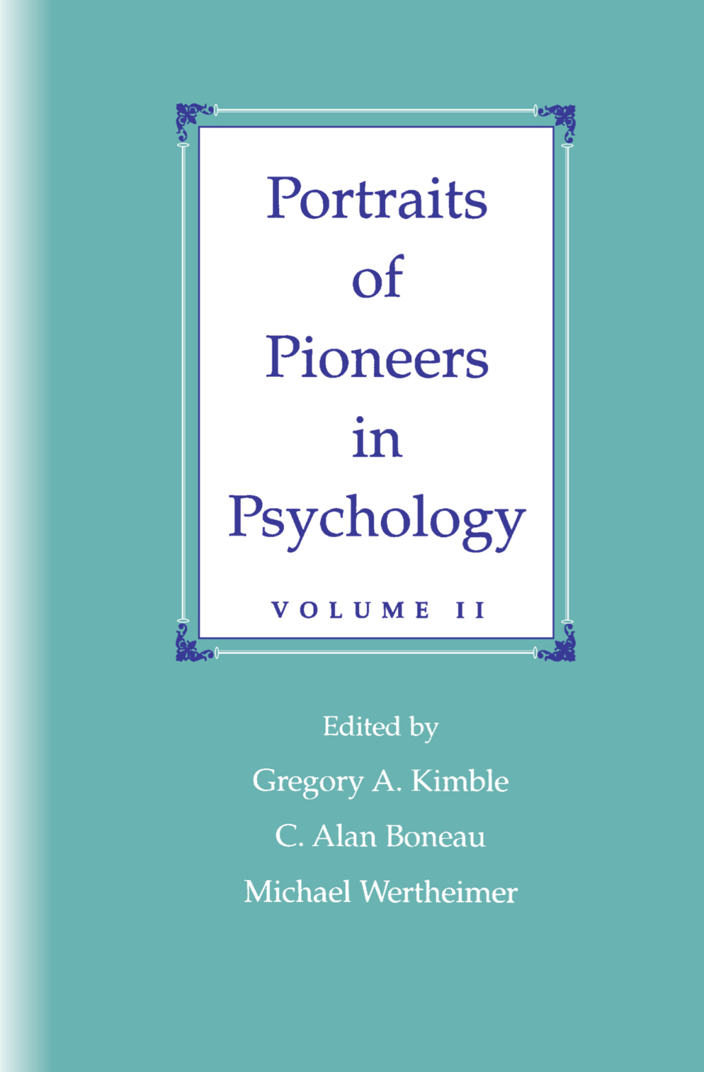 Portraits of Pioneers in Psychology Volume II 1st Edition â€“ PDF/EPUB Version Downloadable