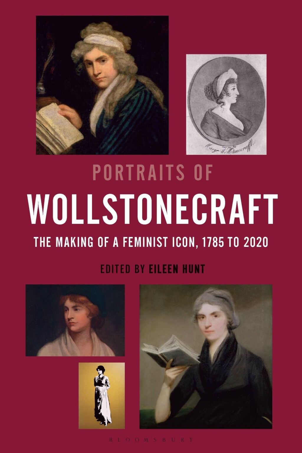Portraits of Wollstonecraft The Making of a Feminist Icon, 1785 to 2020 1st Edition â€“ PDF/EPUB Version Downloadable