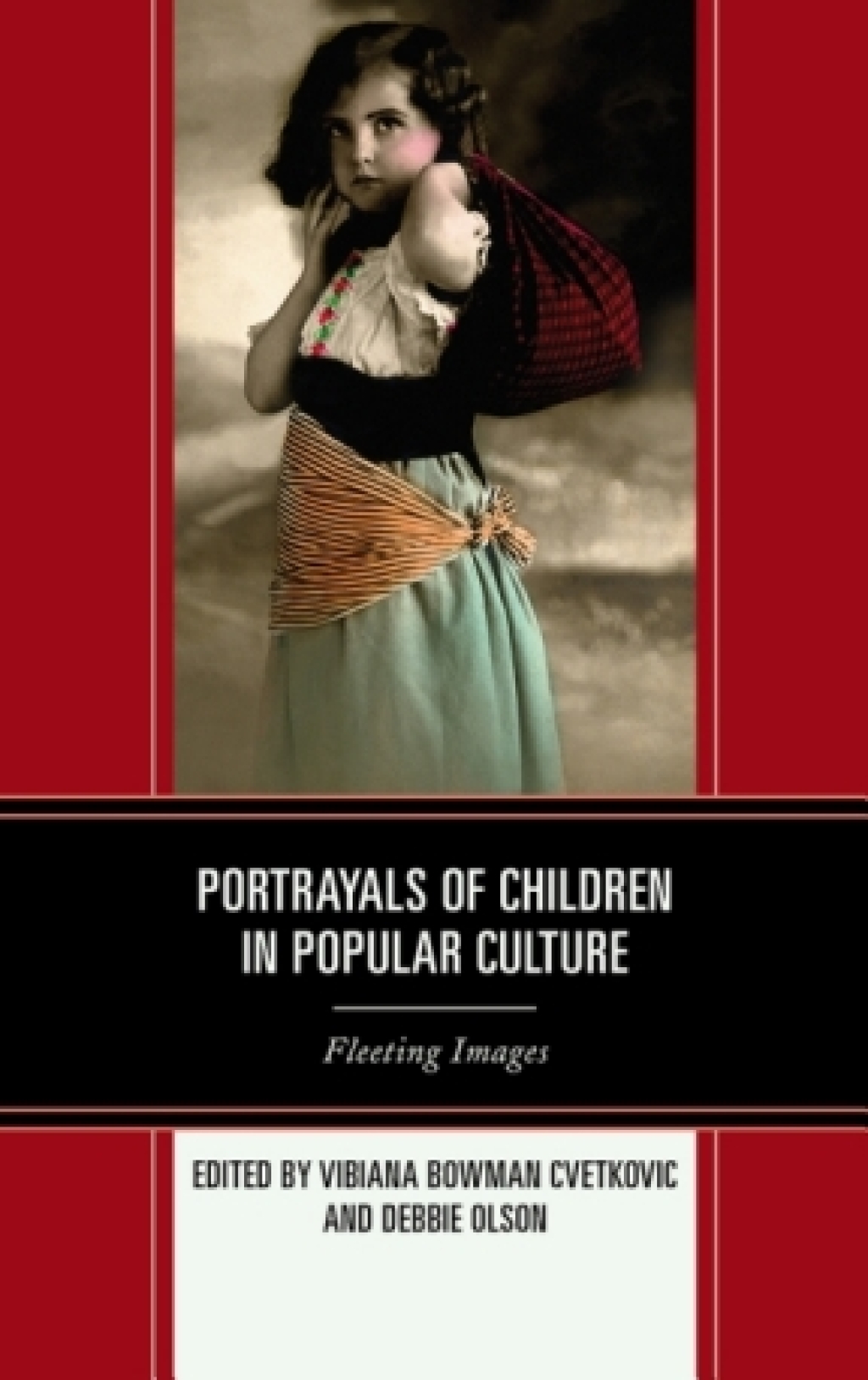Portrayals of Children in Popular Culture Fleeting Images 1st Edition â€“ PDF/EPUB Version Downloadable
