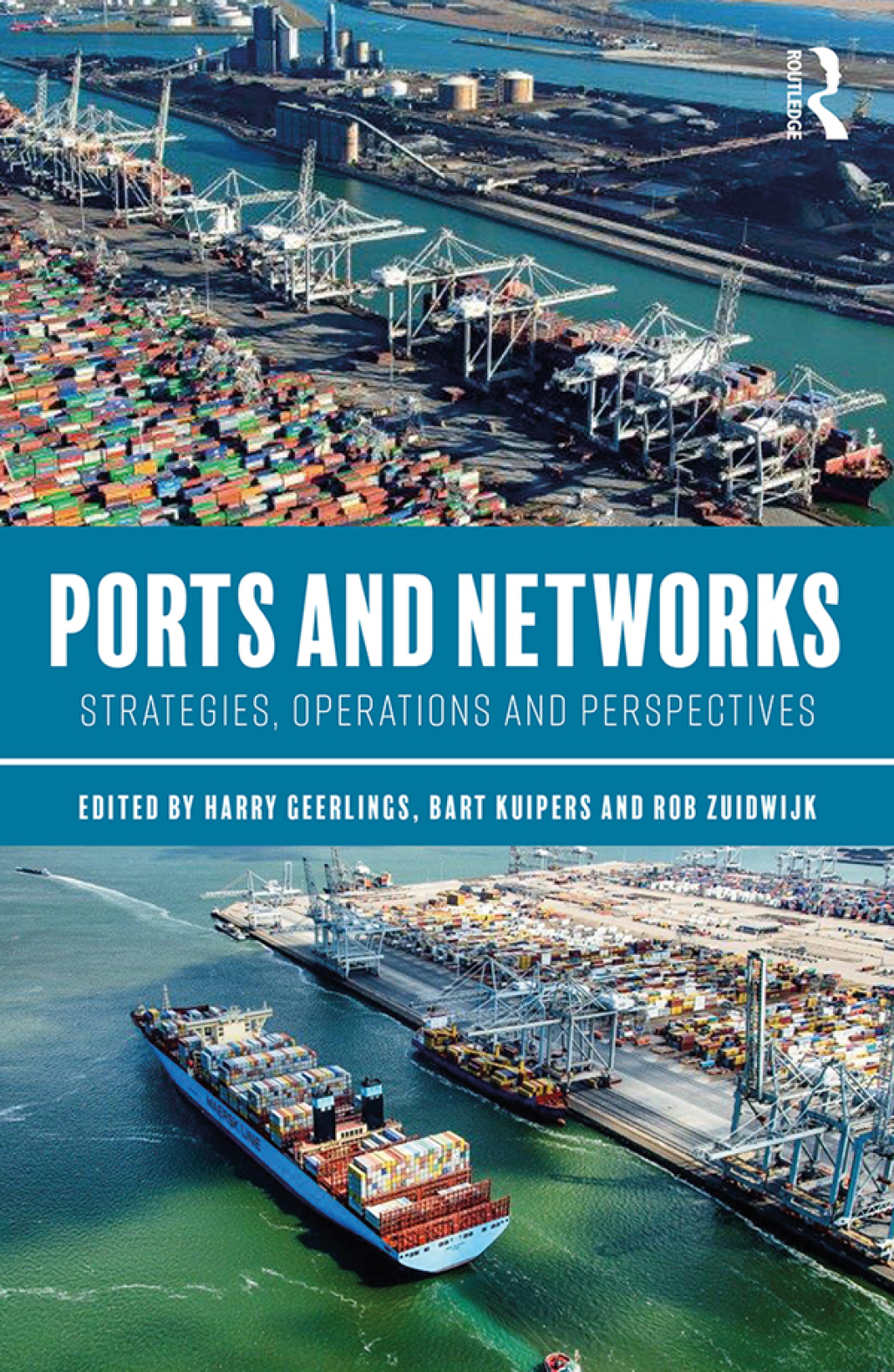 Ports and Networks Strategies, Operations and Perspectives 1st Edition â€“ PDF/EPUB Version Downloadable