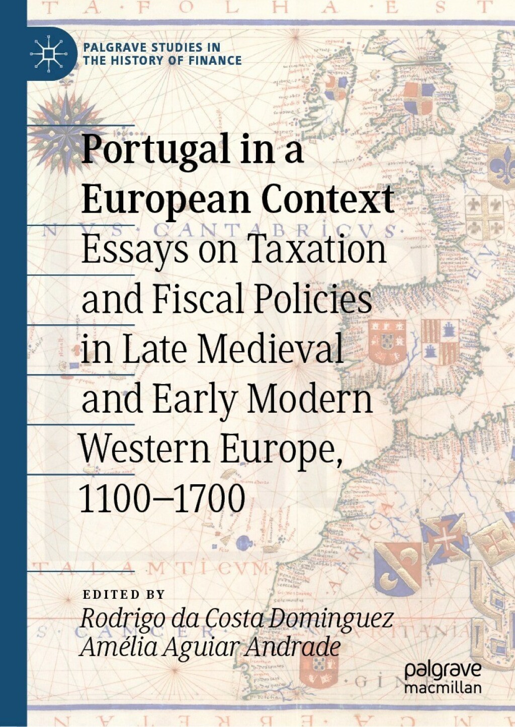 Portugal in a European Context Essays on Taxation and Fiscal Policies in Late Medieval and Early Modern Western Europe, 1100-1700  â€“ PDF/EPUB Version Downloadable