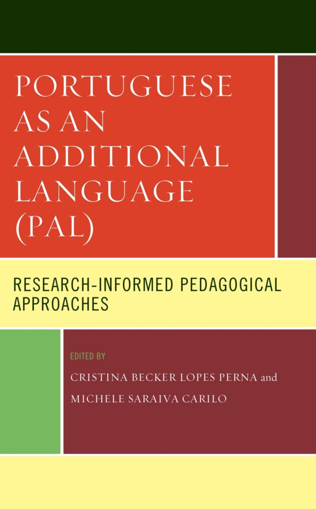 Portuguese as an Additional Language (PAL) Research-Informed Pedagogical Approaches 1st Edition â€“ PDF/EPUB Version Downloadable