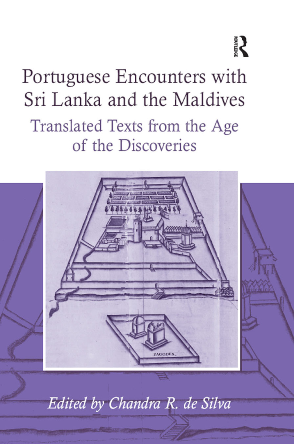 Portuguese Encounters with Sri Lanka and the Maldives Translated Texts from the Age of the Discoveries 1st Edition â€“ PDF/EPUB Version Downloadable