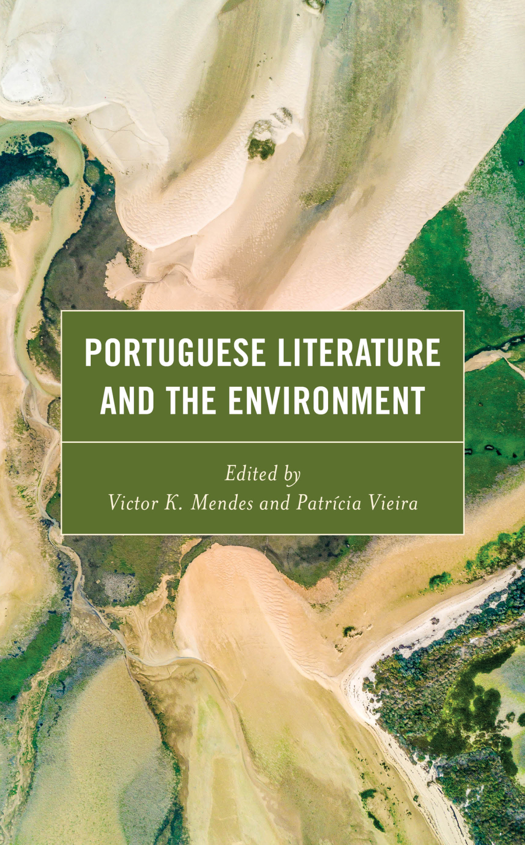 Portuguese Literature and the Environment 1st Edition â€“ PDF/EPUB Version Downloadable
