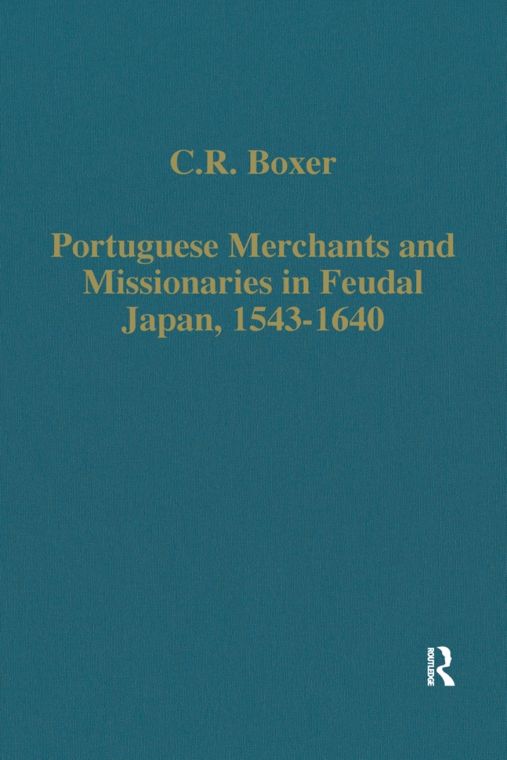 Portuguese Merchants and Missionaries in Feudal Japan, 1543â€“1640 1st Edition â€“ PDF/EPUB Version Downloadable