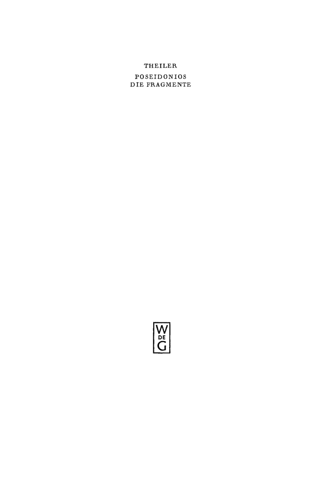 Poseidonios, die Fragmente I. Texte. II. ErlÃ¤uterungen 1st Edition â€“ PDF/EPUB Version Downloadable