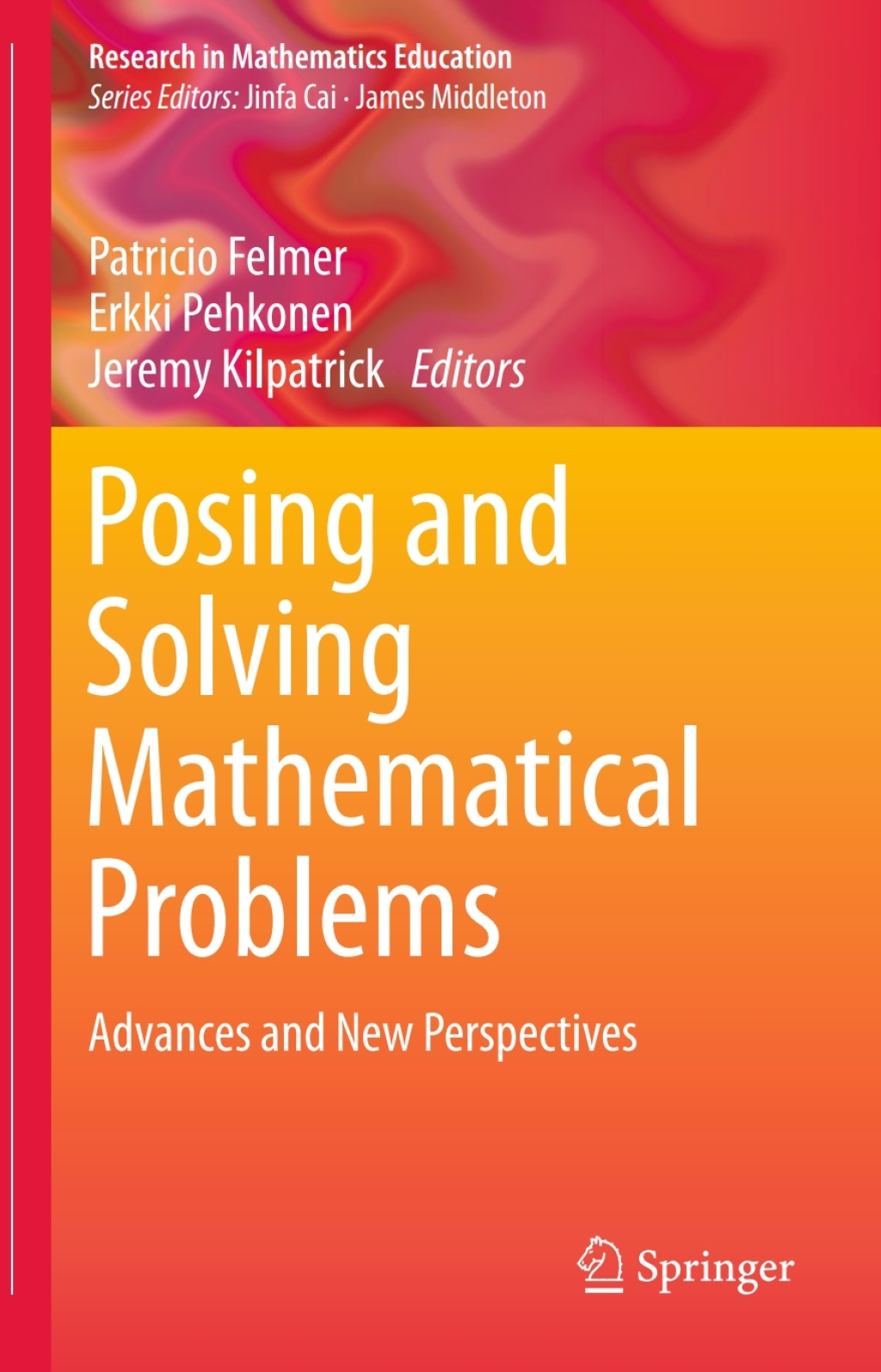 Posing and Solving Mathematical Problems Advances and New Perspectives  â€“ PDF/EPUB Version Downloadable