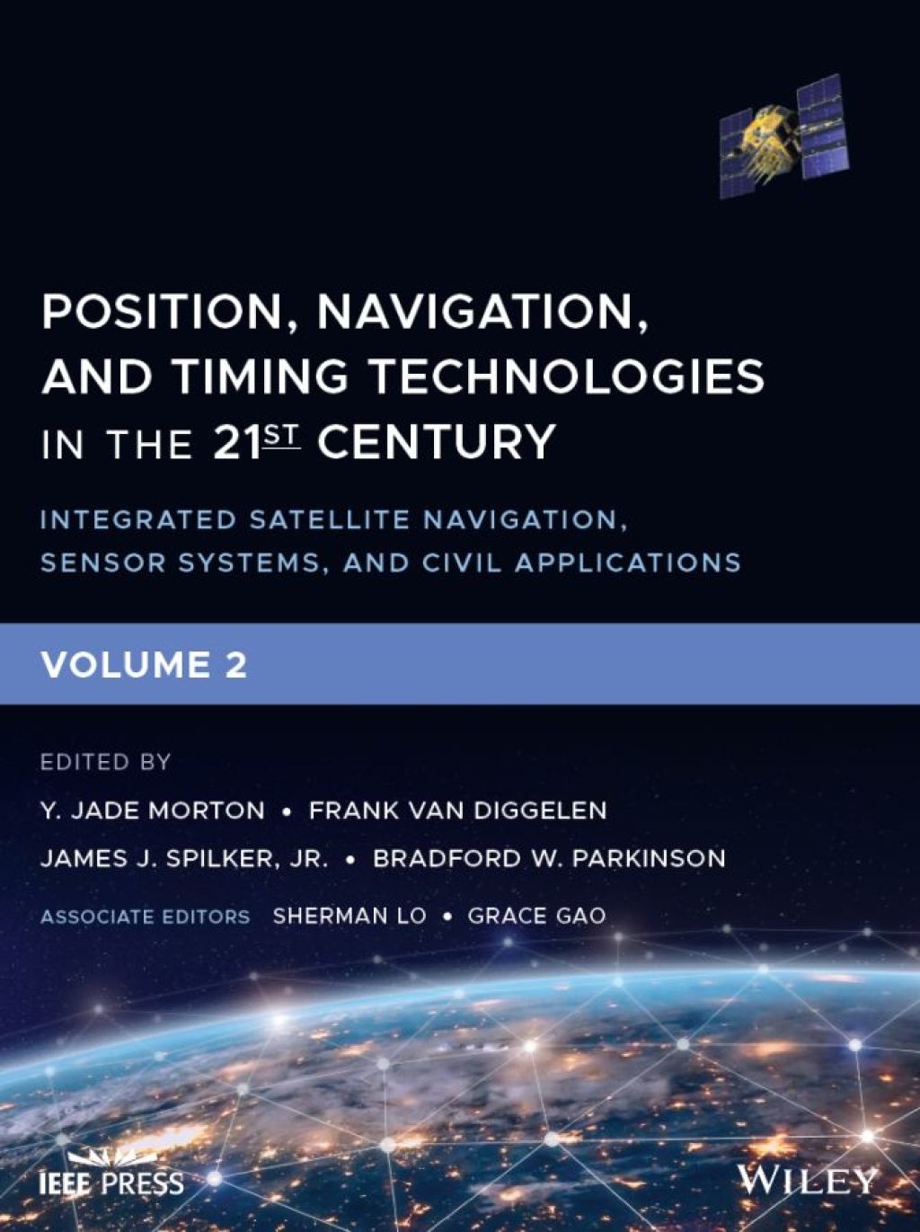 Position, Navigation, and Timing Technologies in the 21st Century Integrated Satellite Navigation, Sensor Systems, and Civil Applications 1st Edition â€“ PDF/EPUB Version Downloadable