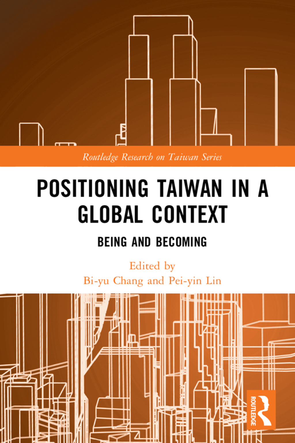 Positioning Taiwan in a Global Context Being and Becoming 1st Edition â€“ PDF/EPUB Version Downloadable