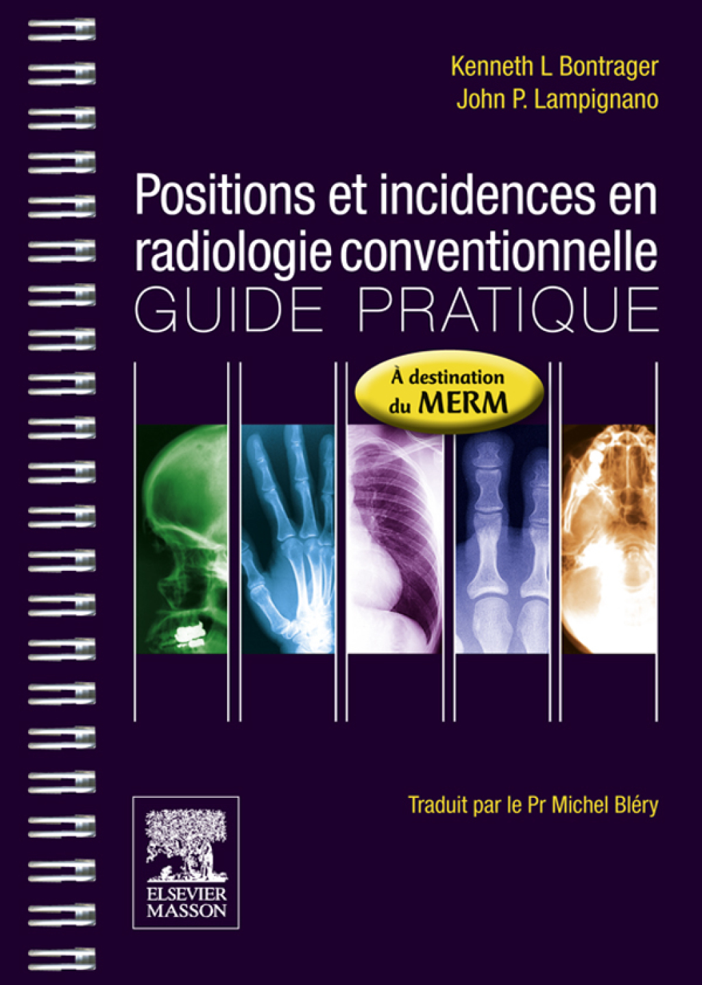 Positions et incidences en radiologie conventionnelle Guide pratique - (PDF/EPUB Version)