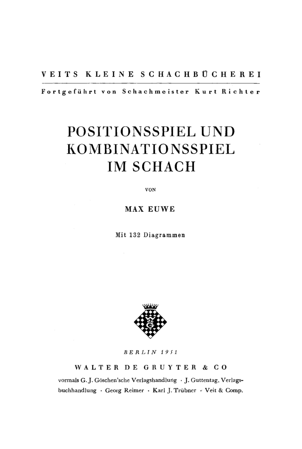 Positionsspiel und Kombinationsspiel im Schach 1st Edition â€“ PDF/EPUB Version Downloadable