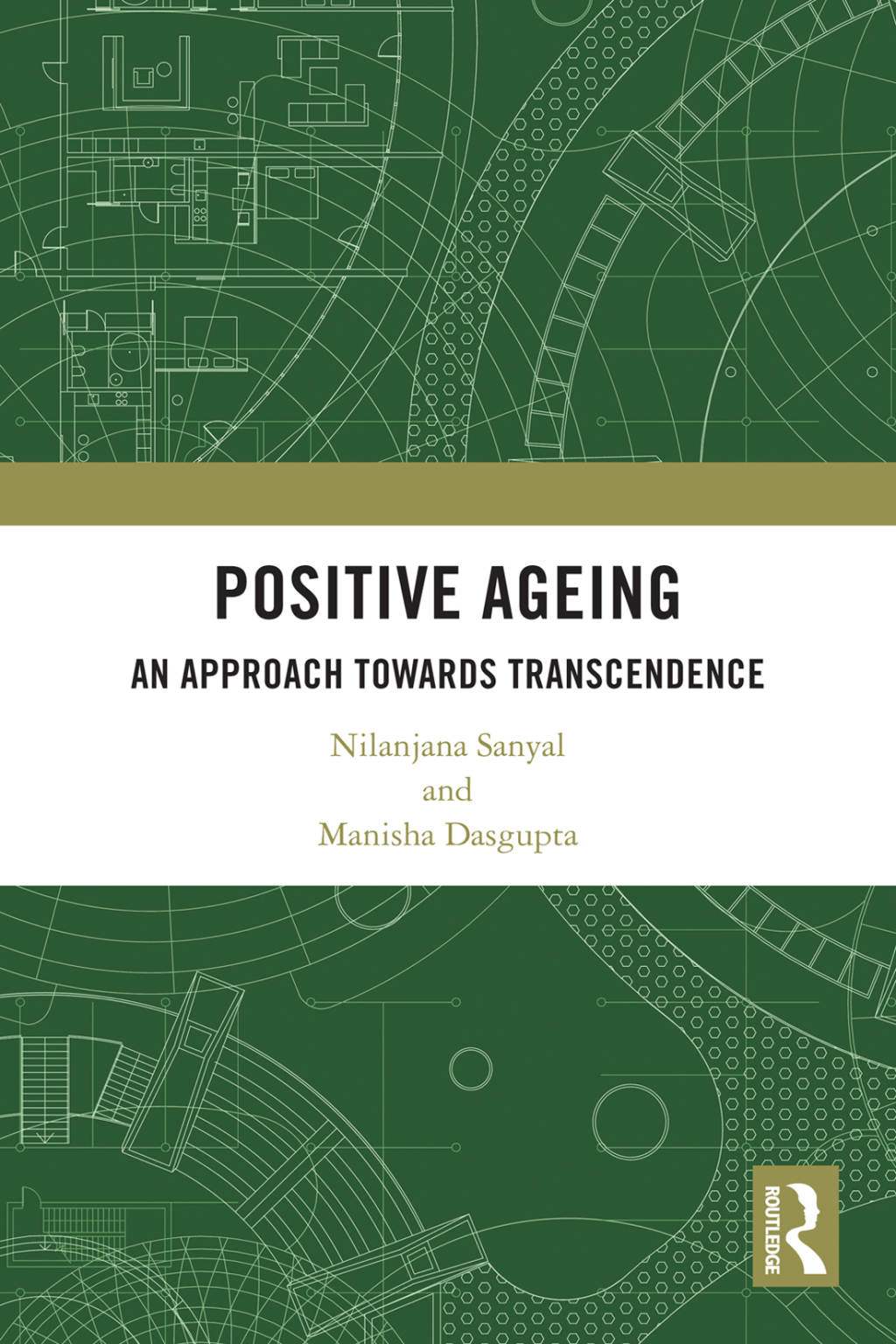 Positive Ageing An Approach Towards Transcendence 1st Edition â€“ PDF/EPUB Version Downloadable