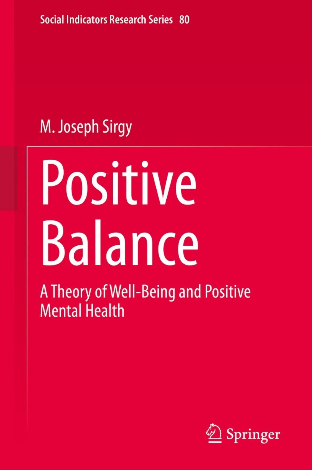 Positive Balance A Theory of Well-Being and Positive Mental Health  â€“ PDF/EPUB Version Downloadable