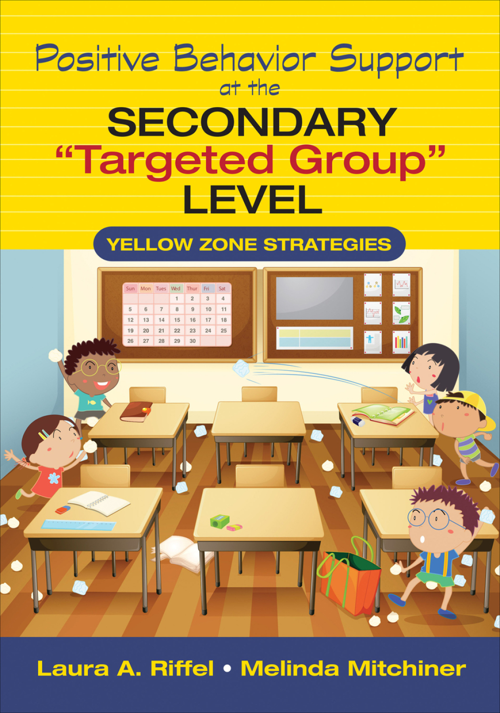 Positive Behavior Support at the Secondary "Targeted Group" Level Yellow Zone Strategies 1st Edition â€“ PDF/EPUB Version Downloadable