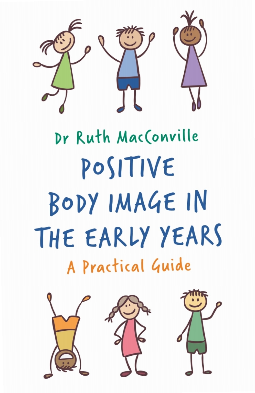 Positive Body Image in the Early Years A Practical Guide - (PDF/EPUB Version)
