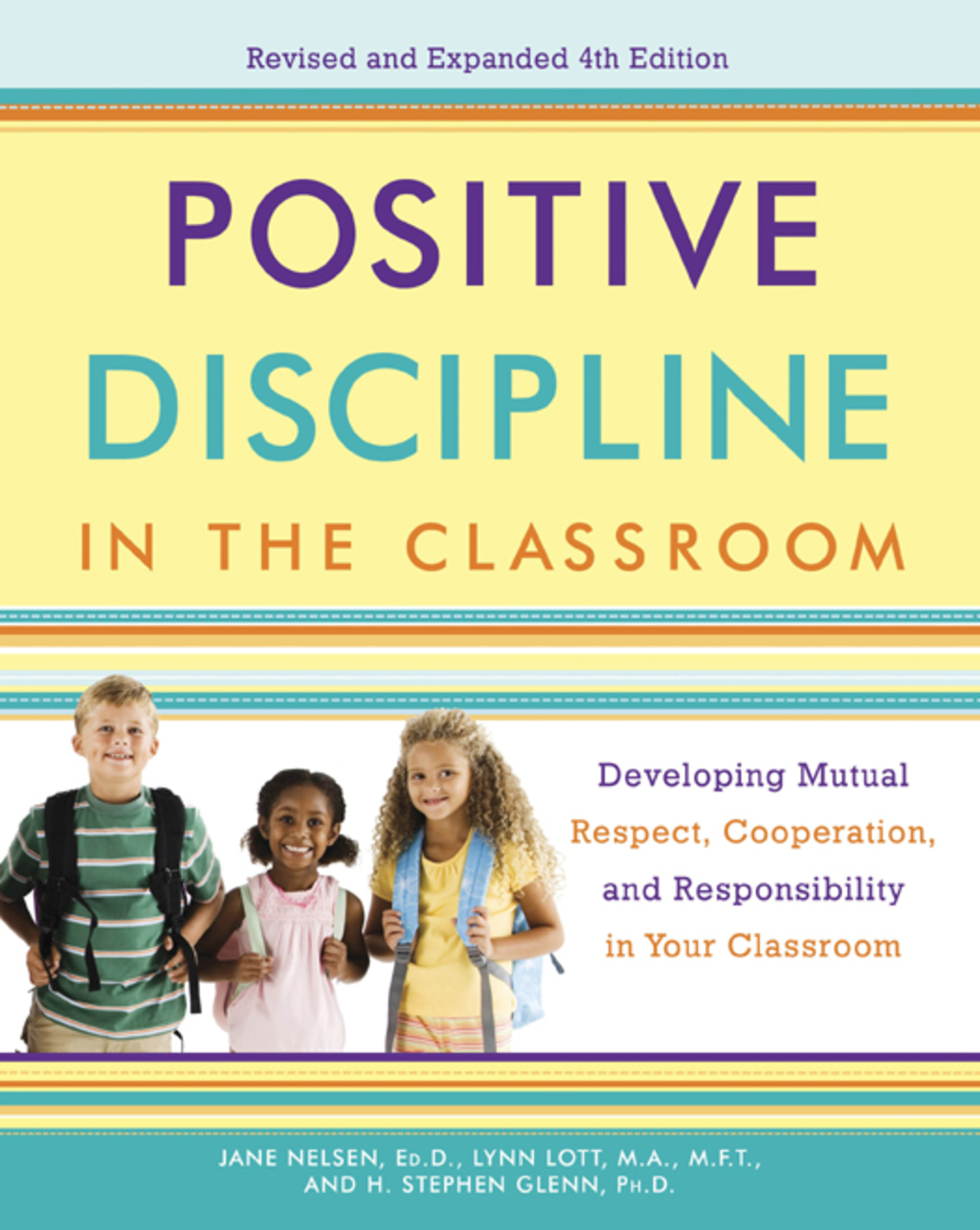 Positive Discipline in the Classroom Developing Mutual Respect, Cooperation, and Responsibility in Your Classroom - (PDF/EPUB Version)