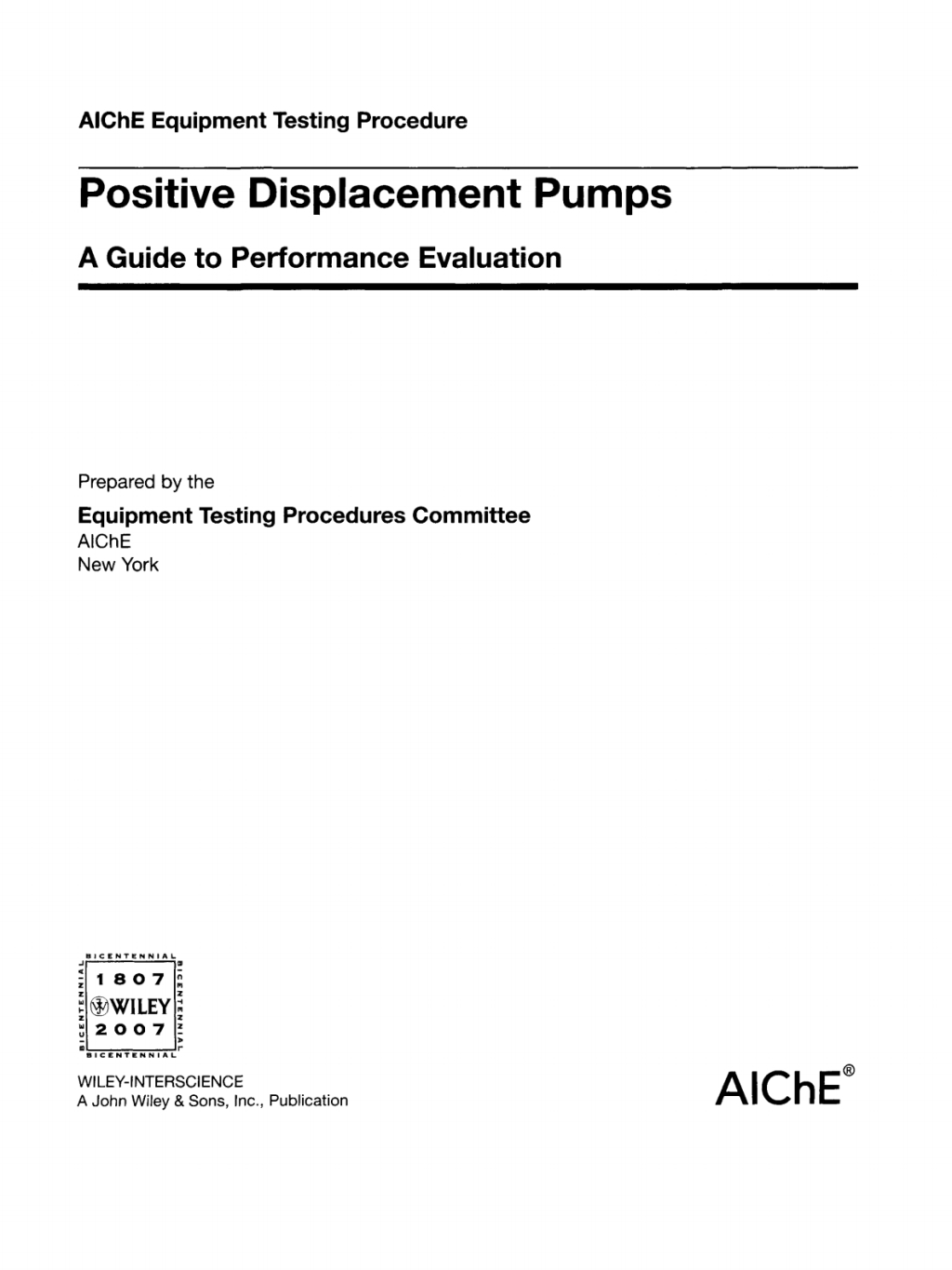 Positive Displacement Pumps A Guide to Performance Evaluation 1st Edition â€“ PDF/EPUB Version Downloadable