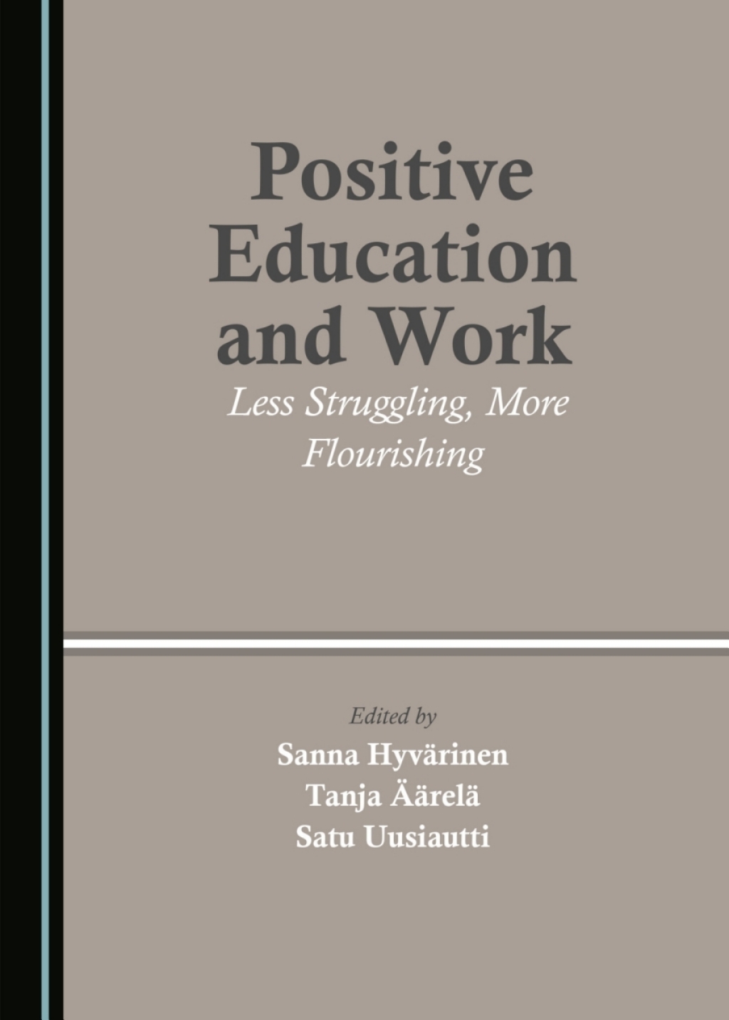 Positive Education and Work Less Struggling, More Flourishing 1st Edition â€“ PDF/EPUB Version Downloadable