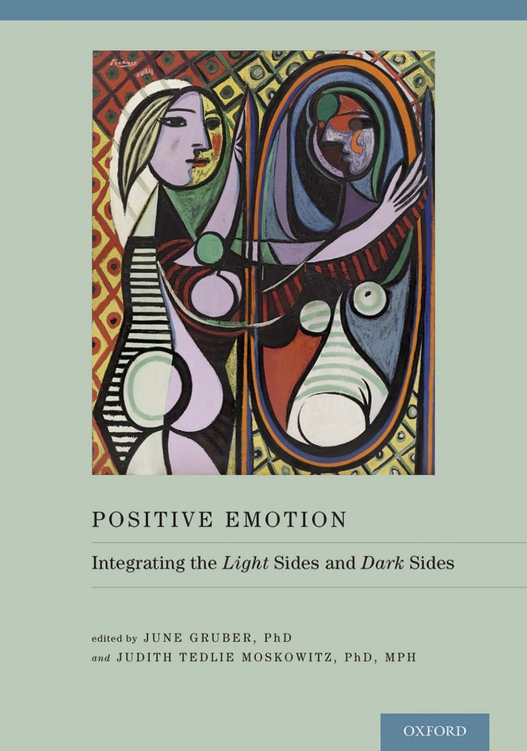 Positive Emotion Integrating the Light Sides and Dark Sides 1st Edition â€“ PDF/EPUB Version Downloadable