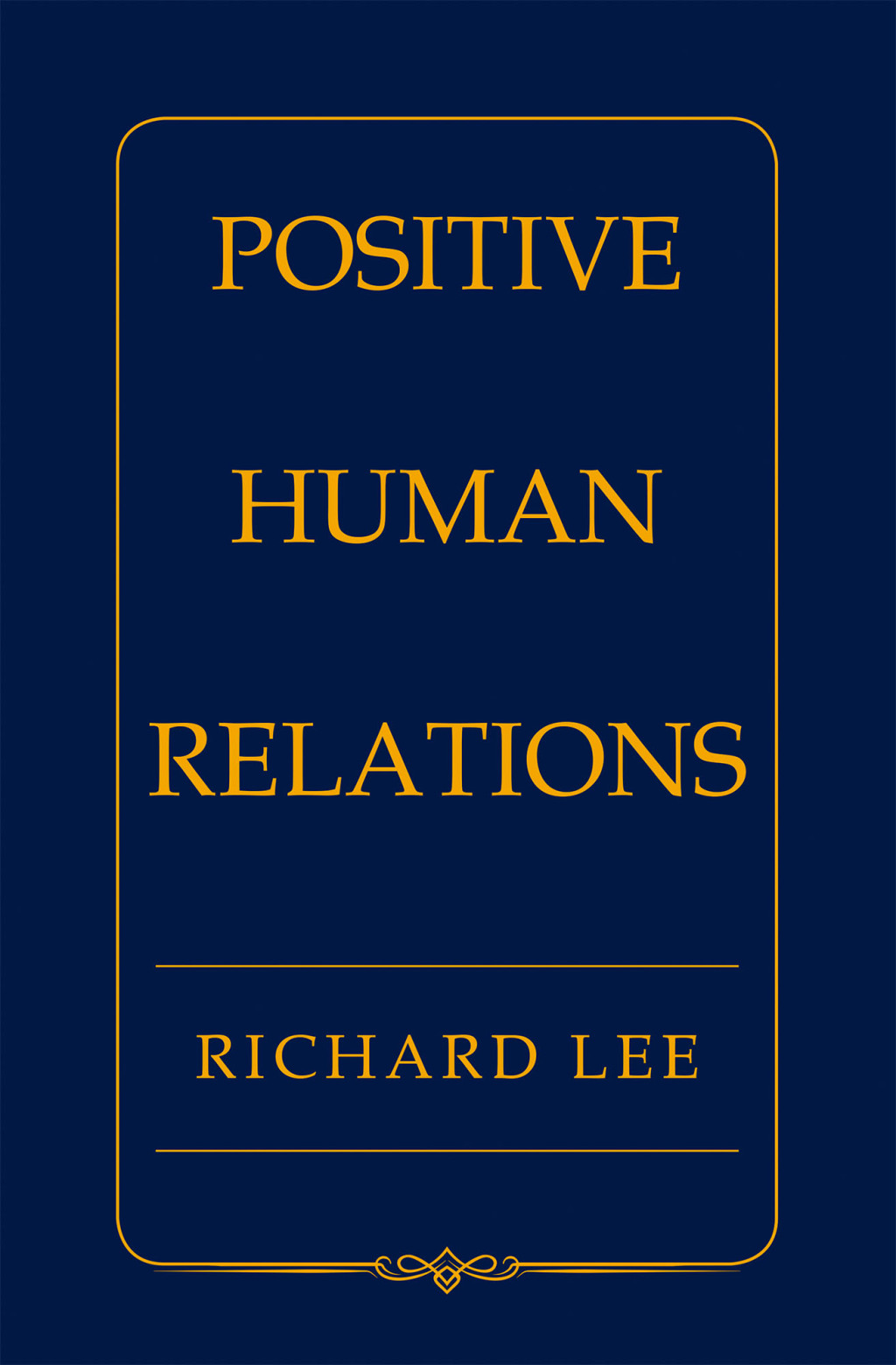 POSITIVE HUMAN RELATIONS - (PDF/EPUB Version)