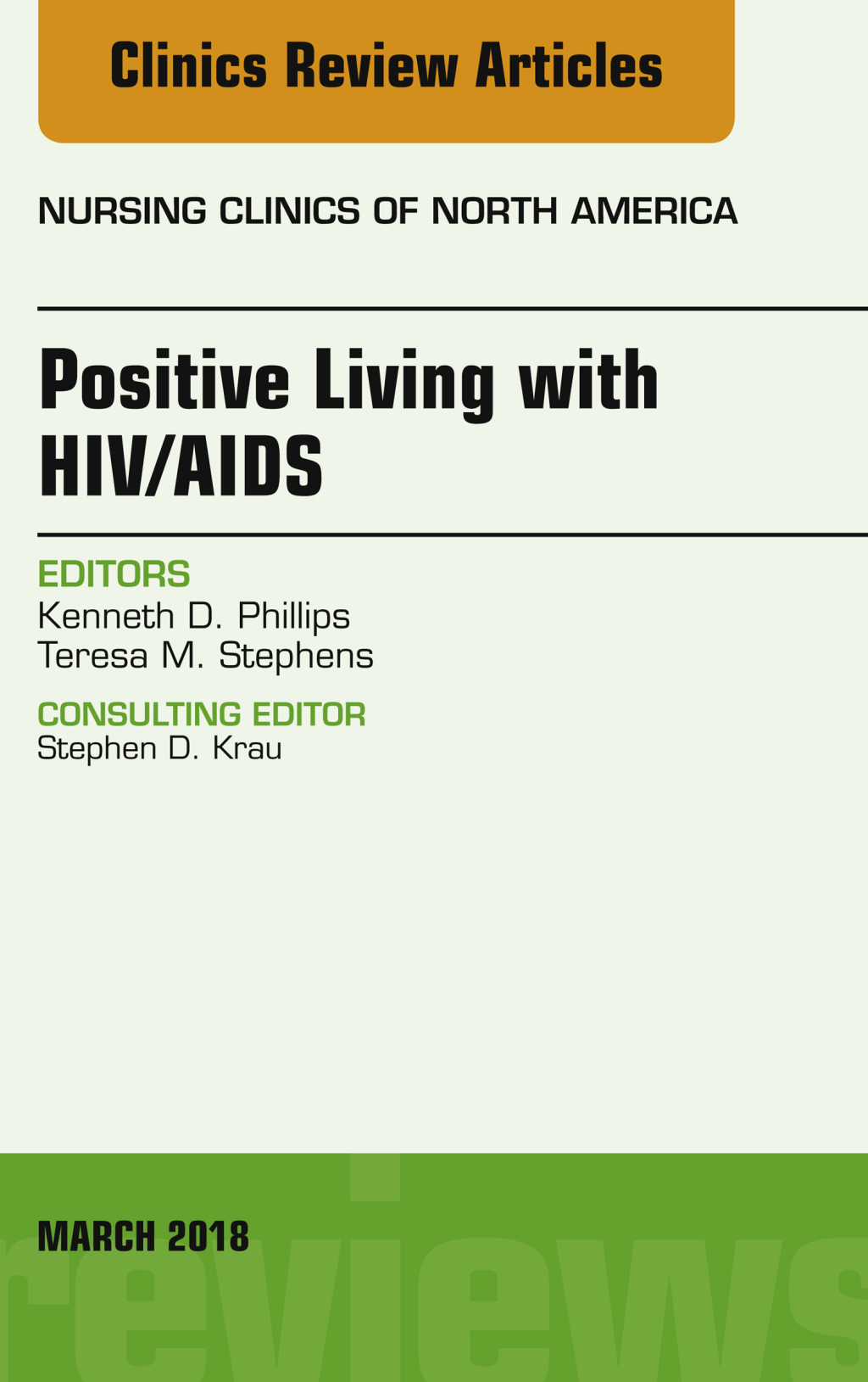 Positive Living with HIV/AIDS, An Issue of Nursing Clinics  â€“ PDF/EPUB Version Downloadable