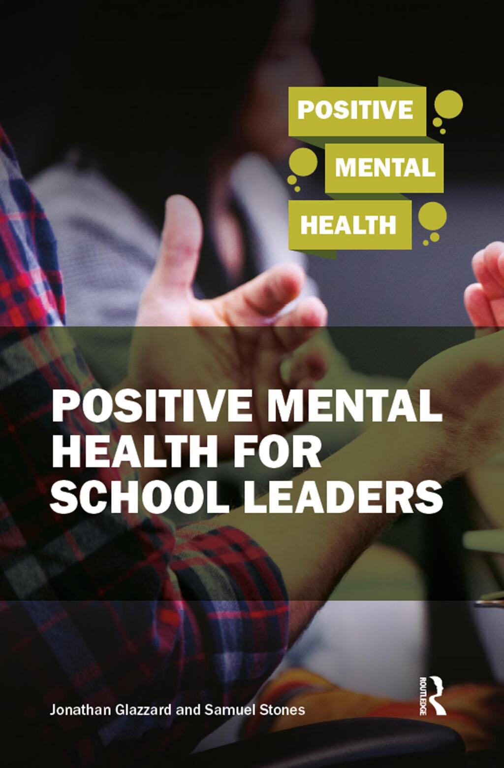Positive Mental Health for School Leaders 1st Edition - (PDF/EPUB Version)
