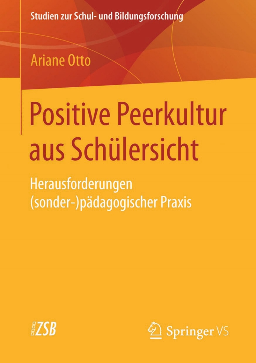 Positive Peerkultur aus SchÃ¼lersicht Herausforderungen (sonder-)pÃ¤dagogischer Praxis  â€“ PDF/EPUB Version Downloadable