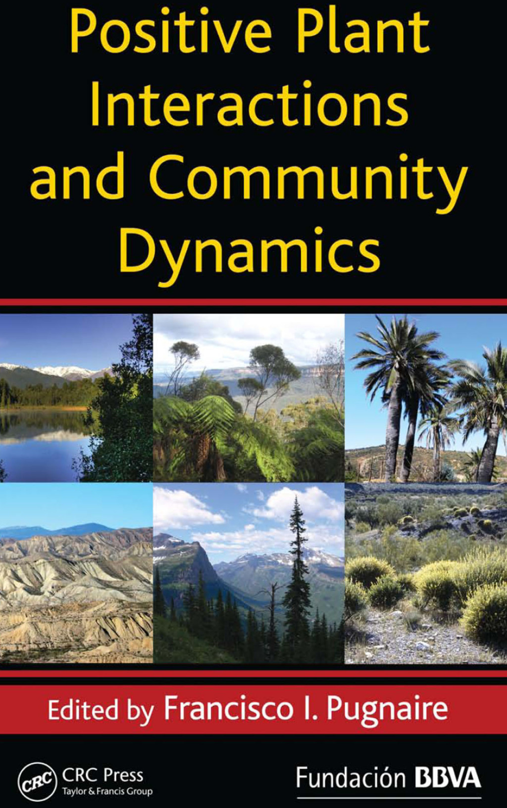Positive Plant Interactions and Community Dynamics 1st Edition â€“ PDF/EPUB Version Downloadable