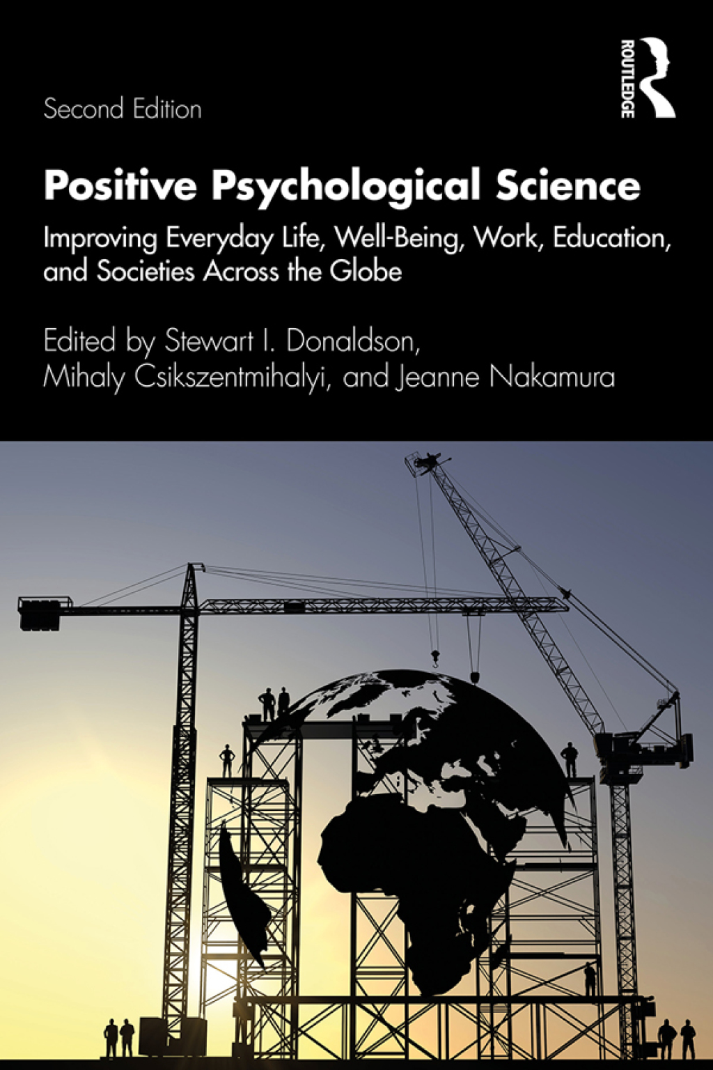 Positive Psychological Science Improving Everyday Life, Well-Being, Work, Education, and Societies Across the Globe 2nd Edition â€“ PDF/EPUB Version Downloadable