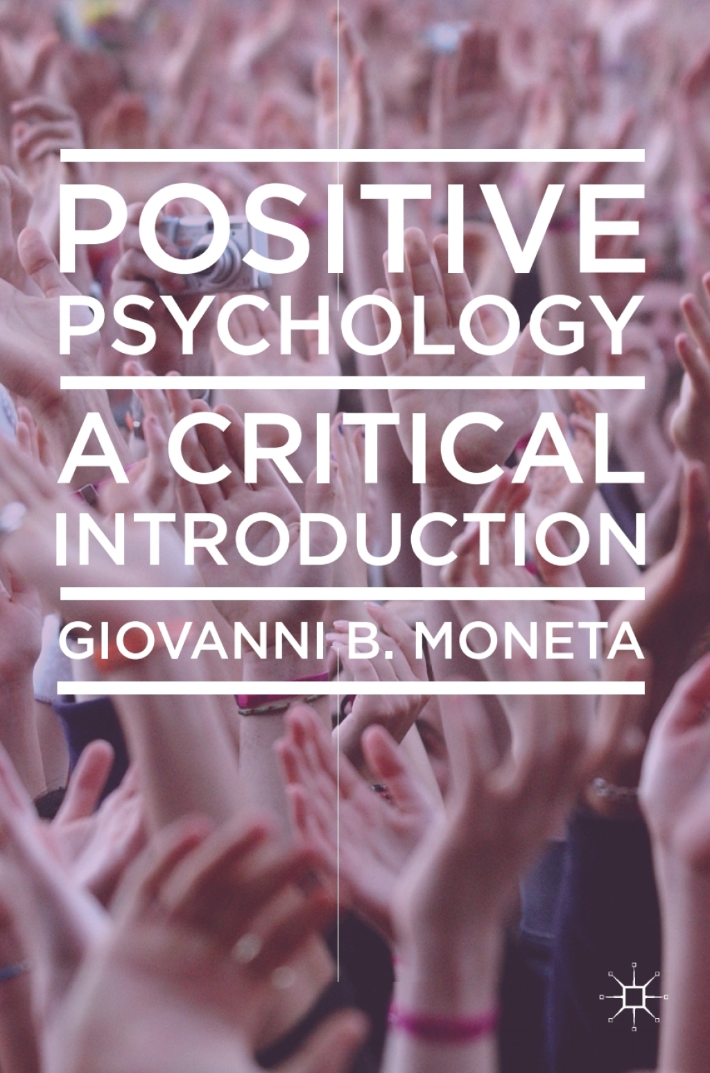 Positive Psychology A Critical Introduction 1st Edition â€“ PDF/EPUB Version Downloadable