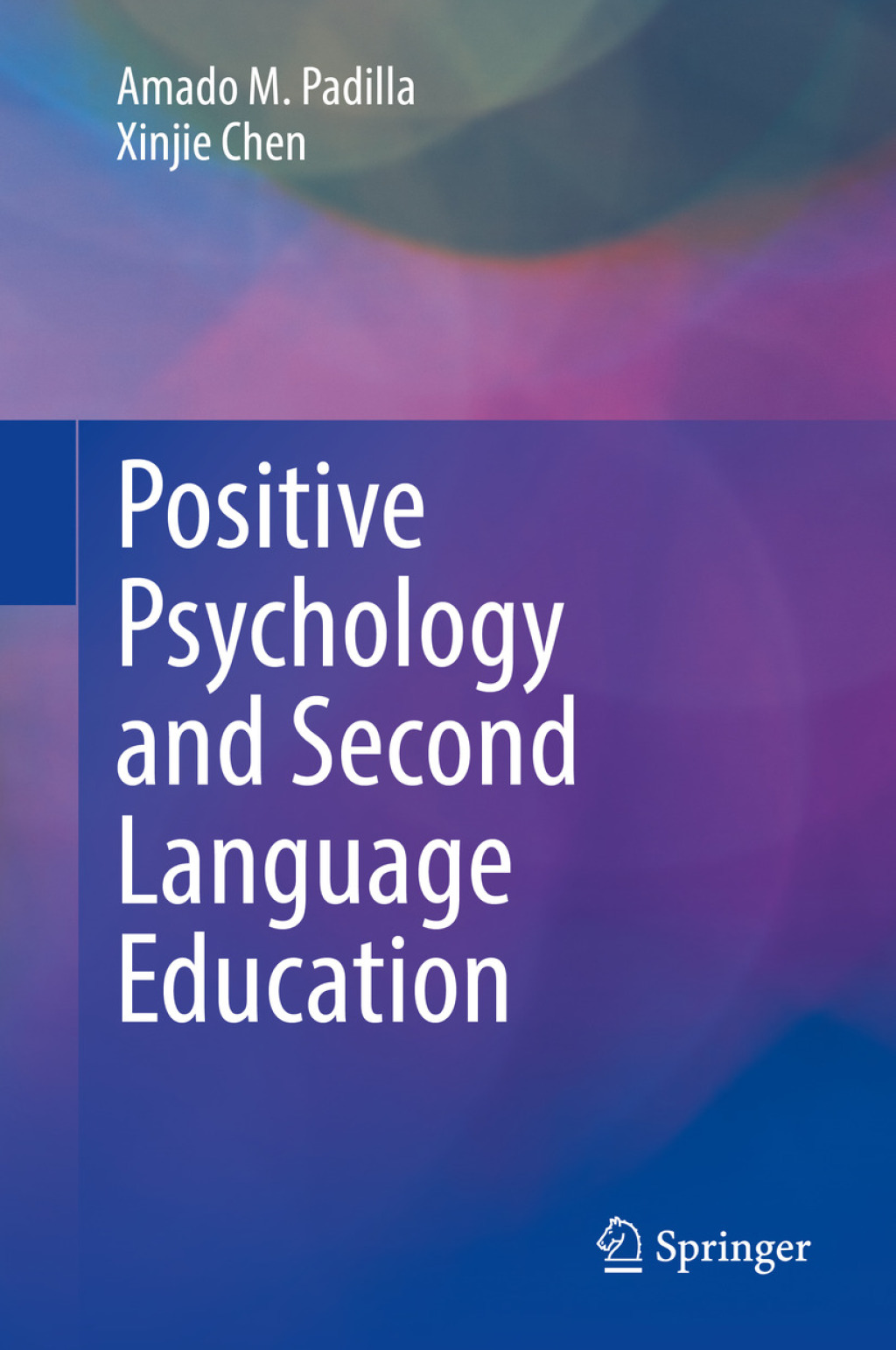 Positive Psychology and Second Language Education  â€“ PDF/EPUB Version Downloadable