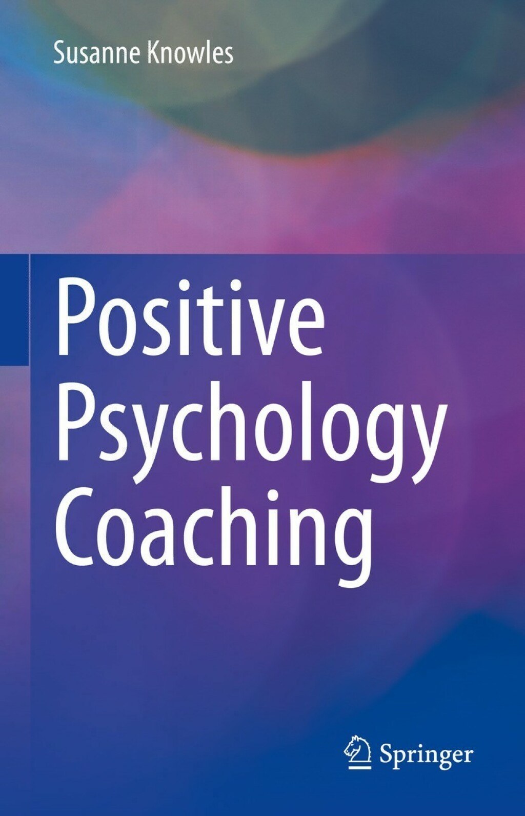 Positive Psychology Coaching  â€“ PDF/EPUB Version Downloadable