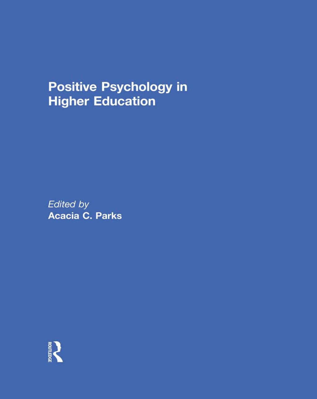 Positive Psychology in Higher Education 1st Edition â€“ PDF/EPUB Version Downloadable