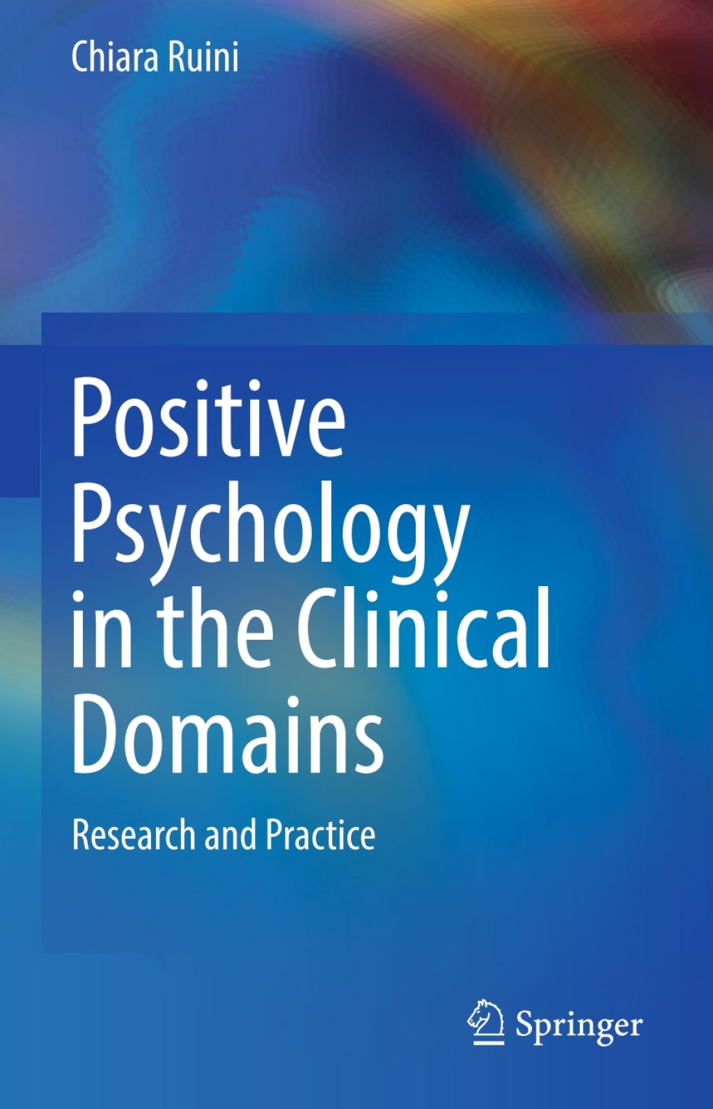 Positive Psychology in the Clinical Domains Research and Practice  â€“ PDF/EPUB Version Downloadable