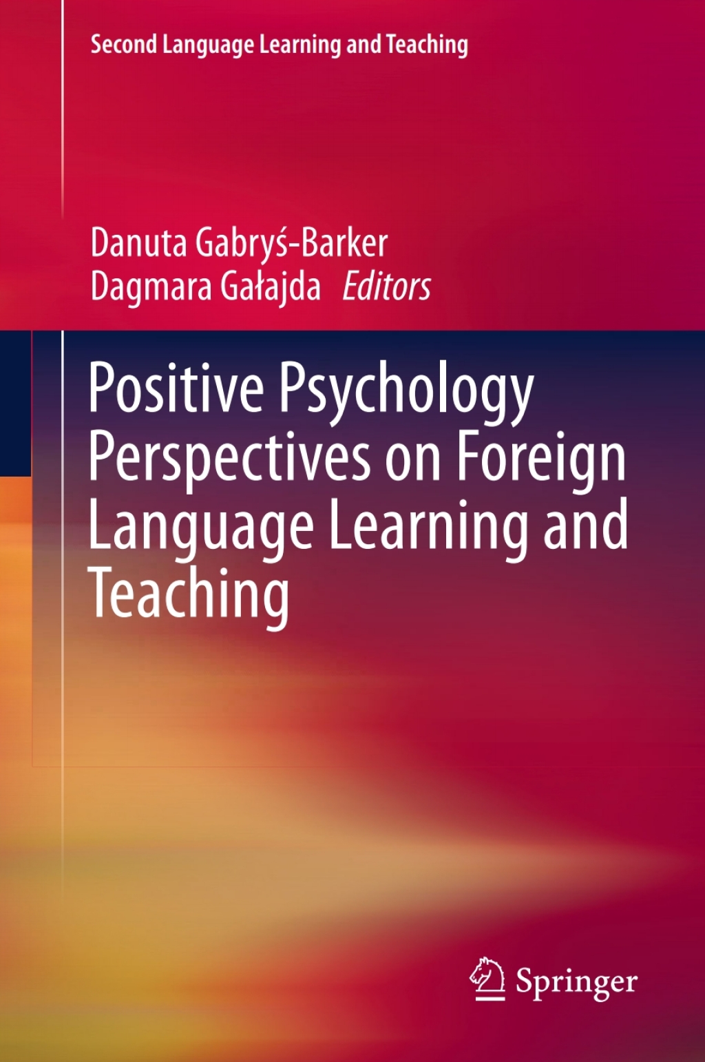 Positive Psychology Perspectives on Foreign Language Learning and Teaching  â€“ PDF/EPUB Version Downloadable