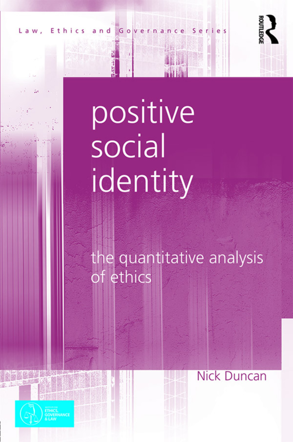 Positive Social Identity The Quantitative Analysis of Ethics 1st Edition â€“ PDF/EPUB Version Downloadable