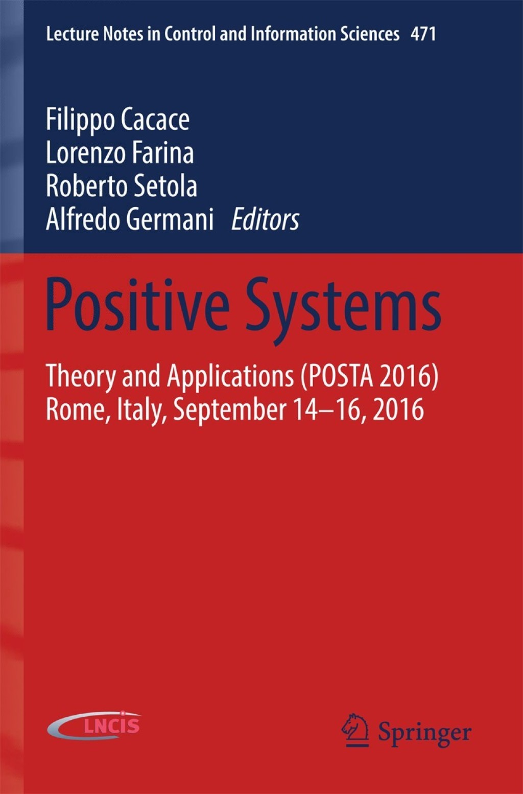 Positive Systems Theory and Applications (POSTA 2016) Rome, Italy, September 14-16, 2016  â€“ PDF/EPUB Version Downloadable