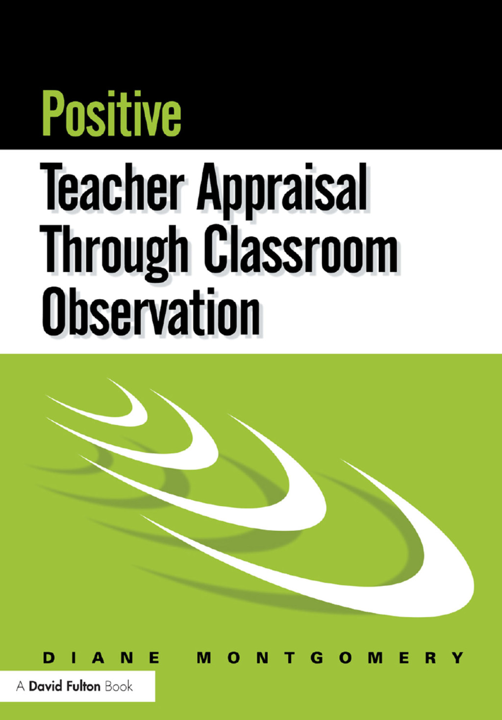 Positive Teacher Appraisal Through Classroom Observation 1st Edition â€“ PDF/EPUB Version Downloadable