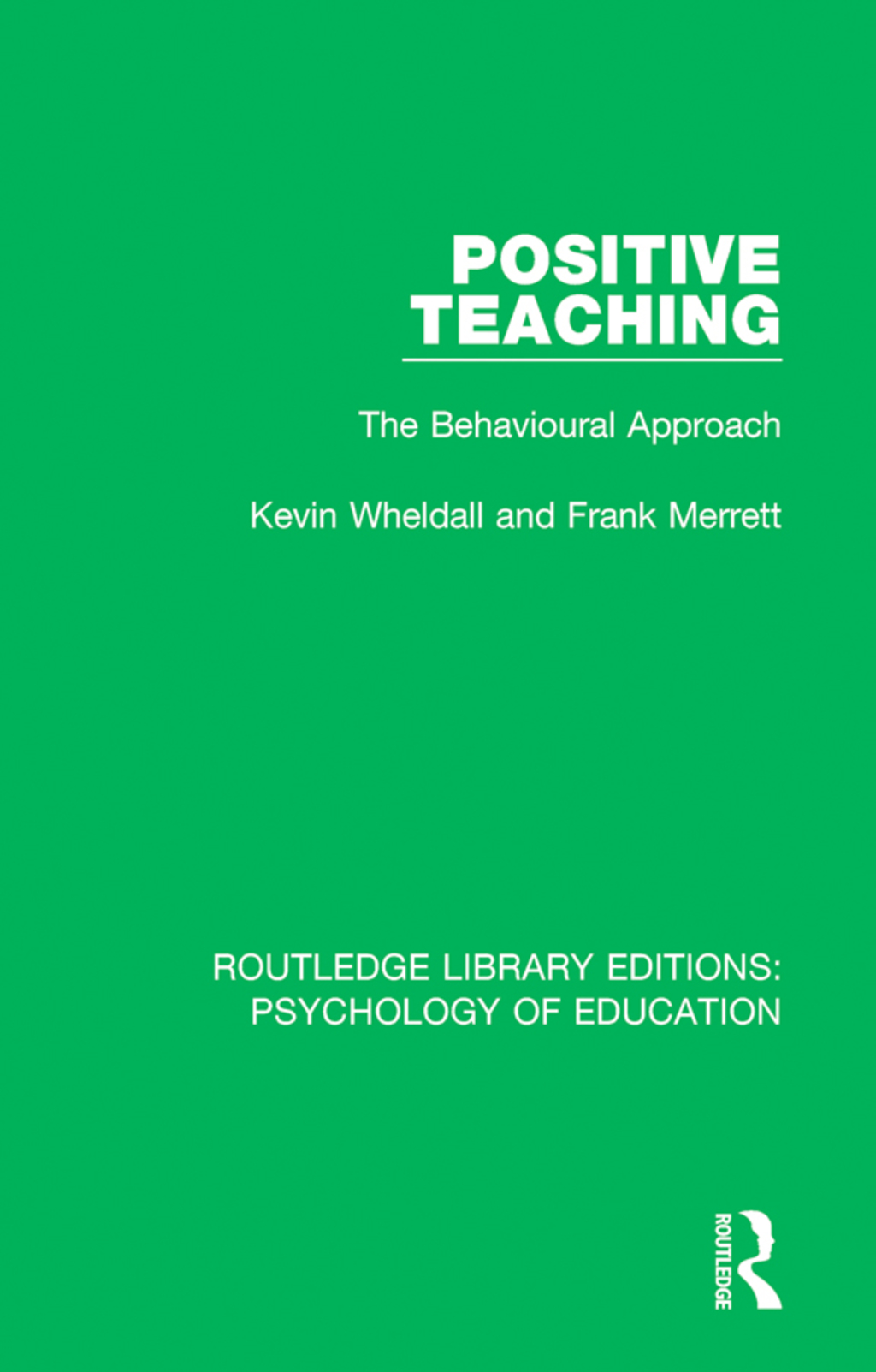 Positive Teaching The Behavioural Approach 1st Edition â€“ PDF/EPUB Version Downloadable